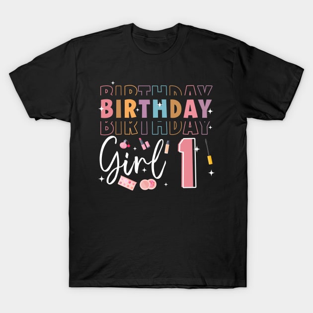 Personalized Make up 1st Birthday Beauty slip over Birthday Girl Gift Make Up Girl Tee T-Shirt by inksplashcreations